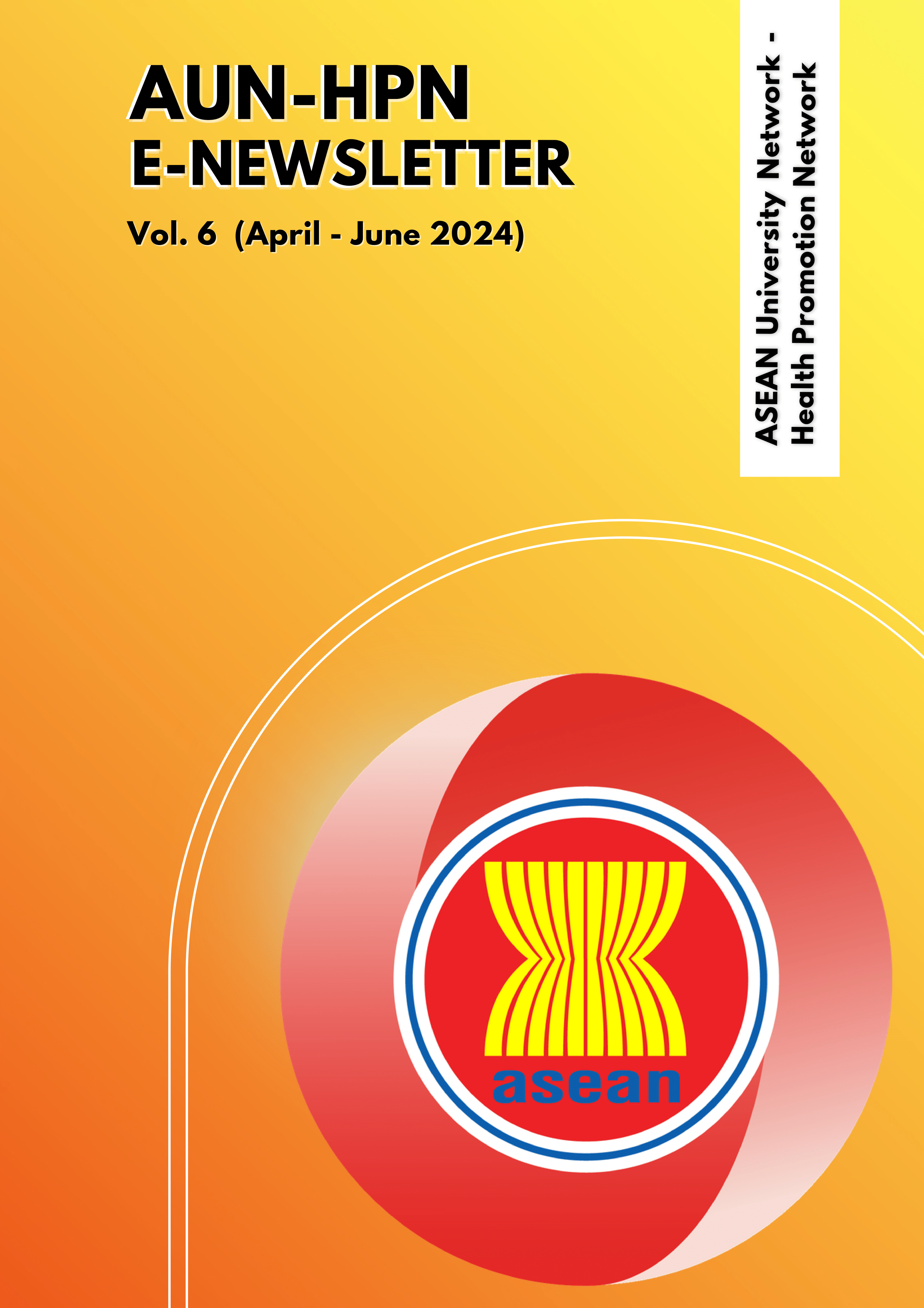 AUN-HPN Newsletter Vol.6 (April-June 2024)